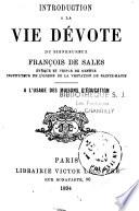 Introduction à la vie dévote à l'usage des maisons d'éducation