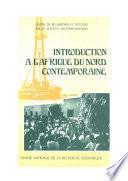 Introduction à l’Afrique du Nord contemporaine