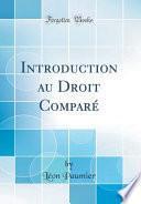 Introduction au Droit Comparé (Classic Reprint)