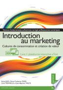 Introduction au marketing : Cultures de consommation et création de valeur