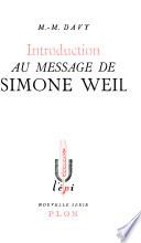 Introduction au message de Simone Weil