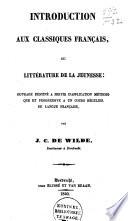 Introduction aux classiques français, ou littérature de la jeunesse