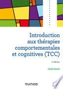 Introduction aux thérapies comportementales et cognitives - 2e éd