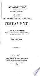 Introduction historique et critique aux livres de l'Ancien et du Nouveau Testament