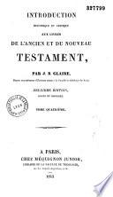 Introduction historique et critique aux livres de l'Ancien et du Nouveau Testament