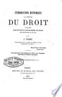 Introduction historique et philosophique a l'étude du droit en général, ou Esquisse d'un cours de droit naturel