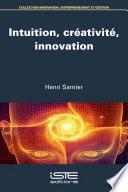 Intuition, créativité, innovation
