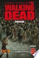 Invasion (The Walking Dead, Tome 6)
