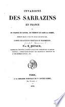 Invasions des Sarrazins en France et de France en Savoie, en Piémont et dans la Suisse