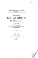 Invasions des Visigoths et des Arabes en France
