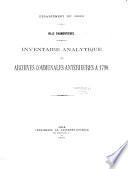 Inventaire analytique des Archives communales antérieures à 1790