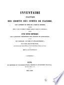 Inventaire analytique des chartes des comtes de Flandre avant l'avènement des princes de la maison de Bourgogne ...