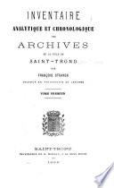 Inventaire analytique et chronologique des archives de la ville de Saint-Trond