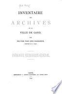 Inventaire des archives de la ville de Gand