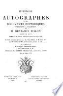 Inventaire des autographes et des documents historiques composant la collection de M. Benjamin Fillon etc