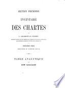 Inventaire des chartes: Table analitique (1883-1885)