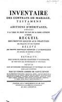 Inventaire des contrats de mariage, testamens et aditions d'héritages, déposés à la table du droit du pays de la Basse-Autriche à Vienne