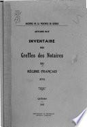 Inventaire des greffes des notaires du régime français