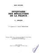 Inventaire des mégalithes de la France: Cordier, G. Indre-et-Loire