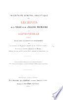 Inventaire général analytique des archives de la ville et de l'église primaire de Saint Nicolas (Waes) publié ... par le chevalier de Schoutheete de Tervarent, etc