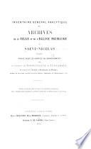 Inventaire général analytique des archives de la ville et de l'église primaire de Saint-Nicolas (Waes) publié sous les auspices du gouvernement