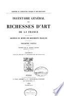Inventaire général des richesses d'art de la France: Archives du Musée des monuments francais (3 v.)