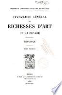 Inventaire général des richesses d'art de la France ...