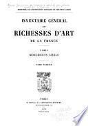Inventaire général des richesses d'art de la France: no. 1- Paris. Monuments civils. 1879-