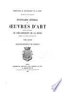 Inventaire général des œuvres d'art décorant les édifices du Département de la Seine: Arrondissement de Sceaux