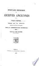 Inventaire historique des archives anciennes de la ville d'Épinal