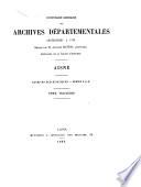 Inventaire-sommaire des archives départementales. Aisne, par m. Matton [and others]. [With] Tables générales