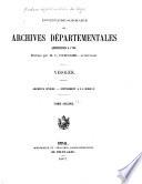 Inventaire-sommaire des Archives départementales antérierues à 1790, Vosges