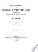 Inventaire-sommaire des Archives départementales antérieures à 1790: Archives ecclésiastiques. t. 2. Série G. t. 3, 1.-2. ptie. Série H [établissements religieux