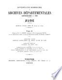 Inventaire sommaire des Archives départementales antérieures à 1790. Aube. Série E* (fonds de Saxe): Archives particulières du prince Xavier de Saxe