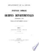 Inventaire sommaire des Archives départementales antérieures à 1790: B. 1 à B. 360