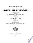 Inventaire sommaire des Archives départementales antérieures à 1790, Hautes-Alpes