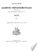 Inventaire sommaire des Archives départementales antérieures à 1790