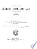 Inventaire sommaire des archives départementales antérieures a 1790: Inventaire des fonds de l'archeveché et du chapitre metropolitain de Bordeaux (nos. 1-920)