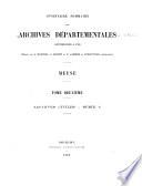 Inventaire-sommaire des Archives départementales antérieures à 1790, Meuse