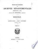 Inventaire-sommaire des Archives départementales antérieures à 1790, Morbihan: 1re partie (nos. 1 à 807), table générale