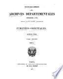 Inventaire-sommaire des Archives départementales antérieures à 1790, Pyrénées-Orientales