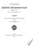 Inventaire-sommaire des Archives départementales antérieures à 1790, Sarthe: ptie. Archives ecclésiastiques: suite et fin de la série H, nos 1001-1975