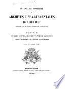 Inventaire sommaire des Archives départementales de l'Hérault, Série B: Cour des comptes, aides et finances de Languedoc, productions devant la Cour des comptes