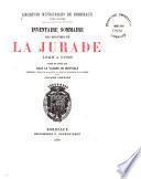 Inventaire sommaire des registres de la Jurade, 1520 à 1783