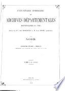 Inventaire sommaires des Archives départementales antérieures à 1790, Nord