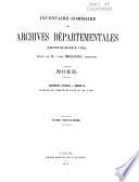 Inventaire sommaires des Archives départementales antérieures à 1790, Nord