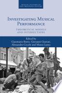 Investigating Musical Performance