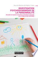 Investigation psychodynamique de la personnalité