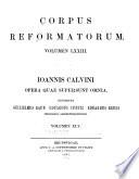 Ioannis Calvini Opera quae supersunt omnia