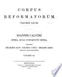 Ioannis Calvini Opera quae supersunt omnia